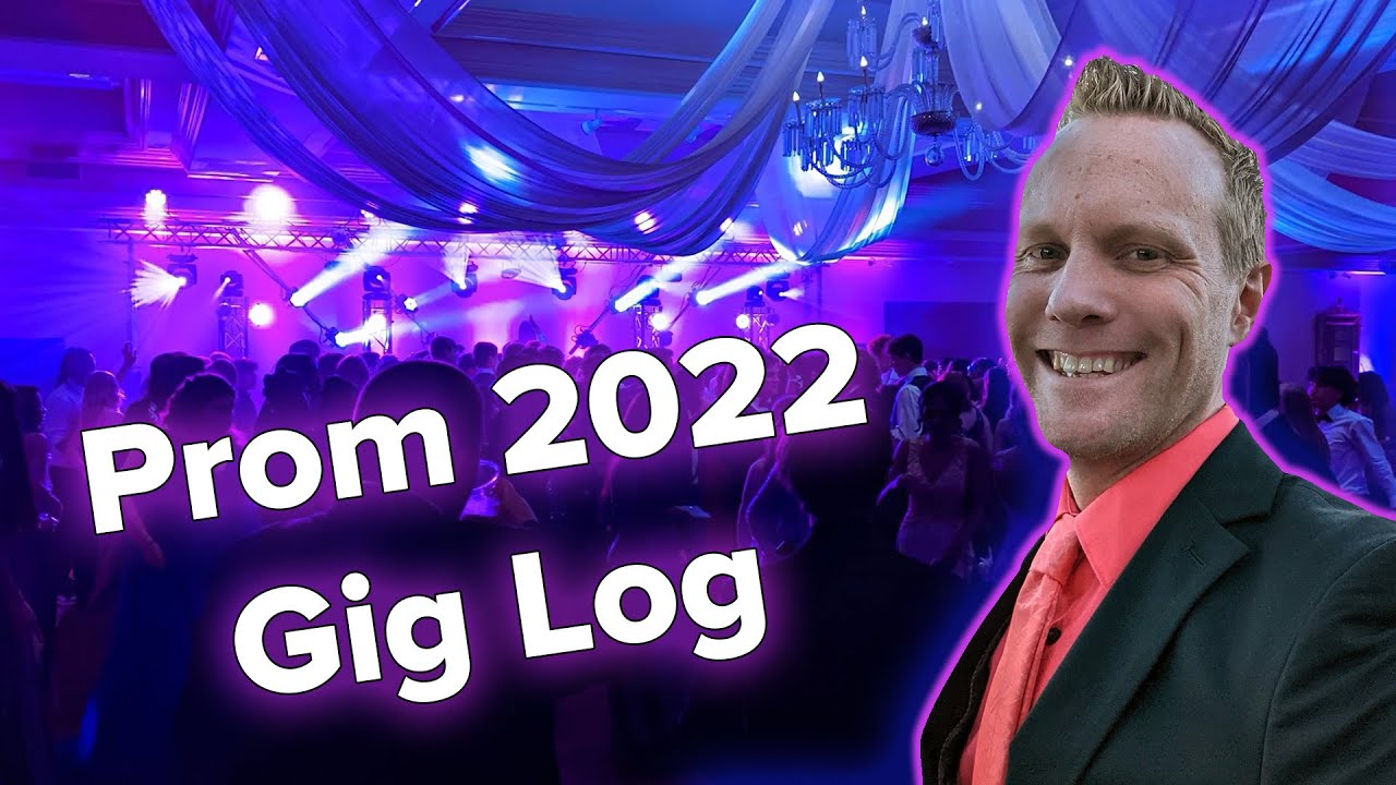 2022 Prom Gig Log & Dancing